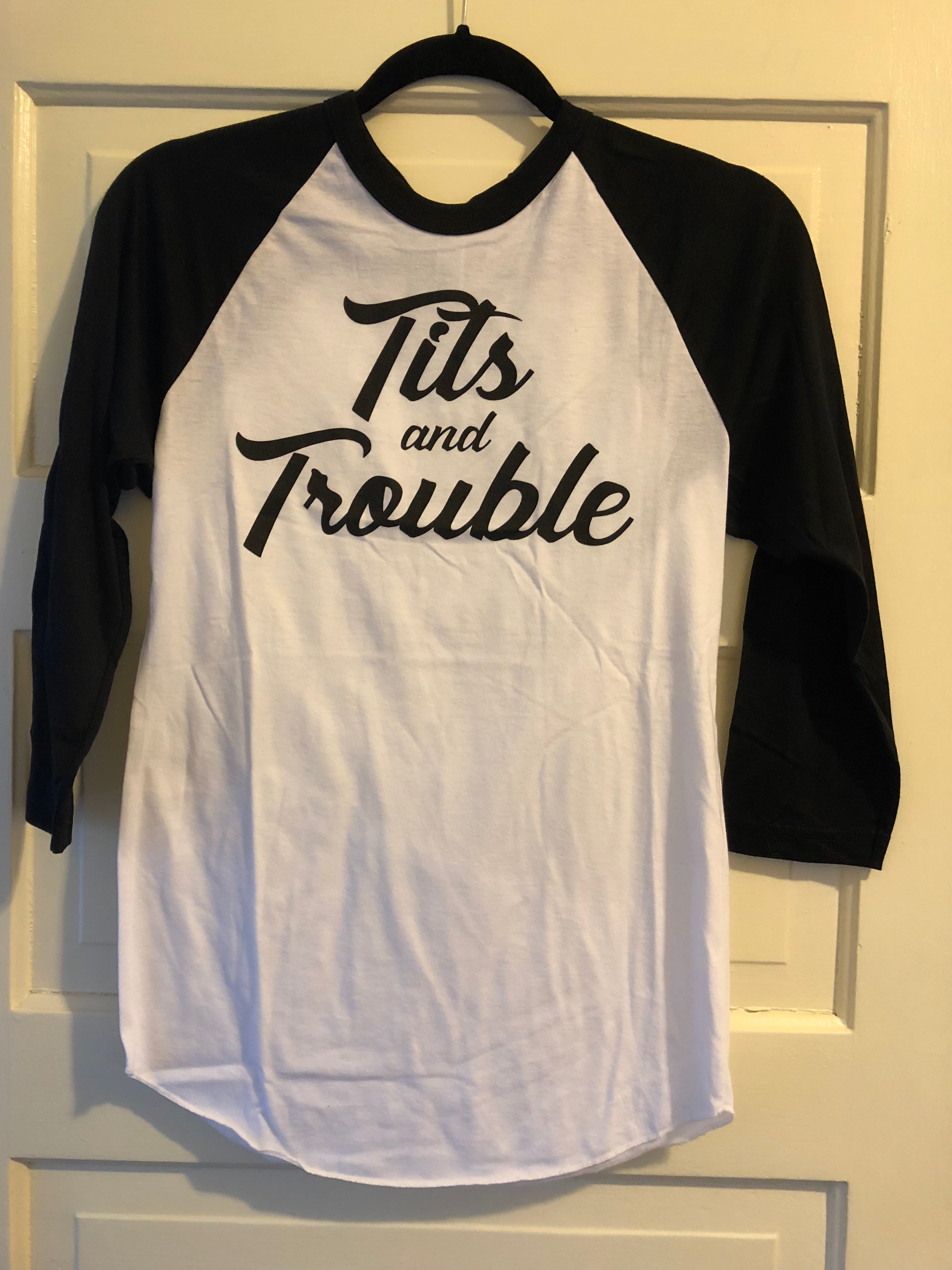 All Tits and Trouble ON SALE